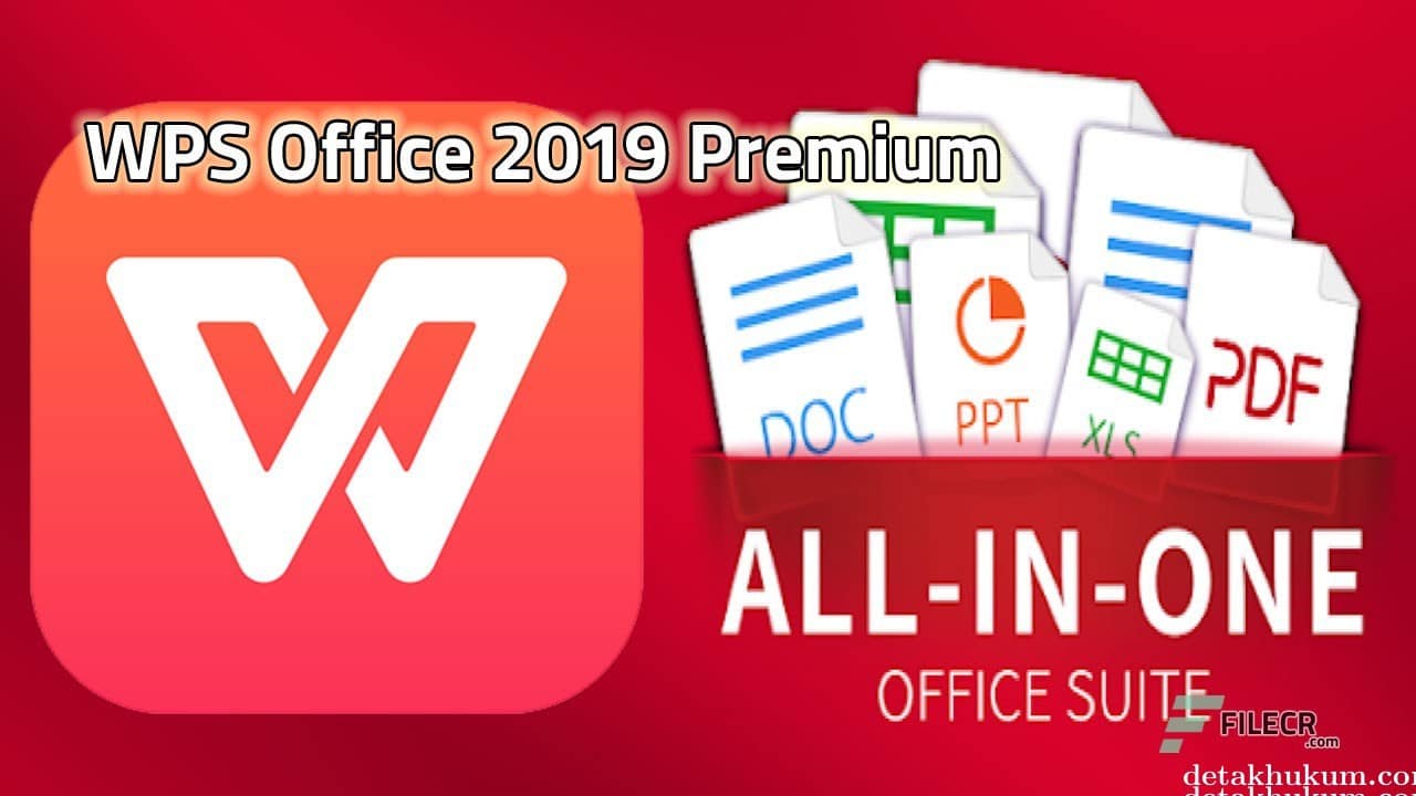 WPS Office 2019 Premium 11 Free Download1 WPS Office 2019 Versi 11.2.0 Terbaru