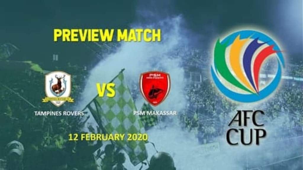 psm Piala AFC 2020, Tampines Rovers vs PSM Makassar : Preview, Live Streaming, Catat Tanggal Mainnya