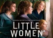 Little Women Film Nominasi Oscar 2020, Karya Sutradara Greta Gerwig