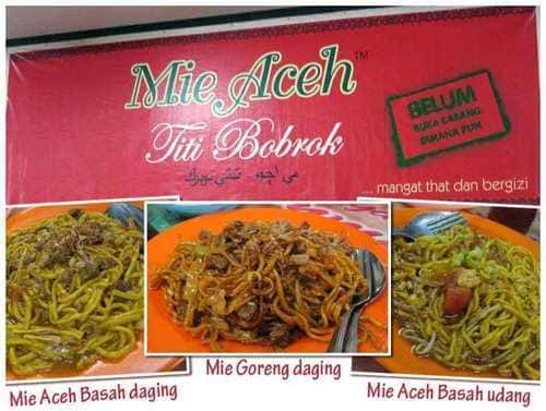 mie aceh titi bobrok Kuliner Halal Terbaik Yang Ada di Kota Medan