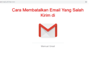Cara Membatalkan Email Yang Salah Kirim di Gmail