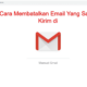 Cara Membatalkan Email Yang Salah Kirim di Gmail Cara Membatalkan Email Yang Salah Kirim di Gmail