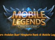 5 Hero Andalan Buat Ningkatin Rank di Mobile Legends