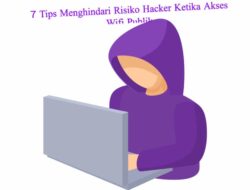 7 Tips Menghindari Risiko Hacker Ketika Akses Wifi Publik