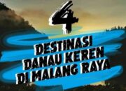4 Destinasi Danau Keren Di Malang Raya