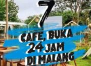 7 Cafe Yang Buka 24 Jam Di Malang