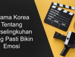 Drama Korea Tentang Perselingkuhan Yang Pasti Bikin Emosi