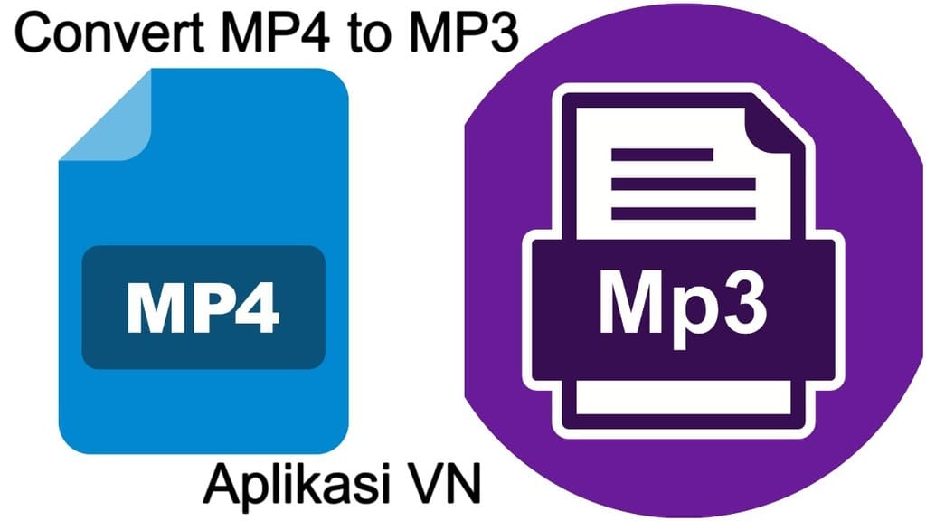 Mp4 convert to mp3 Cara Convert MP4 To MP3 Diaplikasi VN