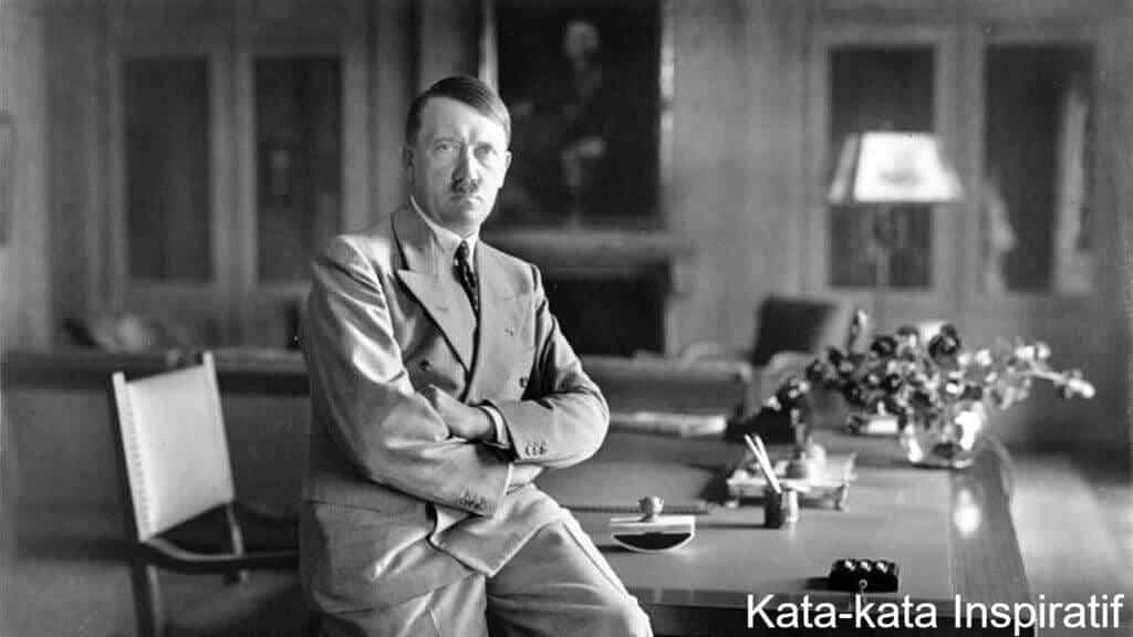 adolf hitler Kata-Kata Inspiratif Dari Adolf Hitler Preman Perang Dunia Ke-2