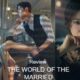 the world of the married Review Film The World of Married (2020)