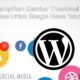 Cara Menampilkan Gambar Thumbnail RSS Feed WordPress Untuk Google News Tanpa Plugin Cara Menampilkan Gambar Thumbnail RSS Feed WordPress Untuk Google News Tanpa Plugin