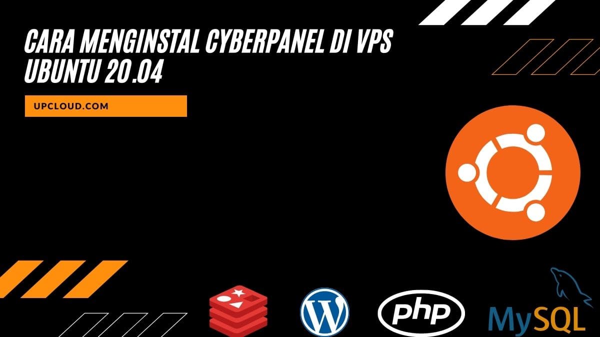 Cara Menginstal CyberPanel di VPS Ubuntu 20.04 UPCLOUD Cara Menginstal CyberPanel di VPS Ubuntu 20.04 (UPCLOUD)