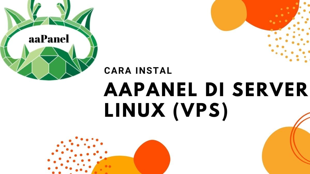 cara install aaPanel Cara Install aaPanel di Server Linux (VPS)