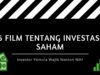 5 Film Tentang Investasi Saham, Investor Pemula Wajib Nonton Nih!