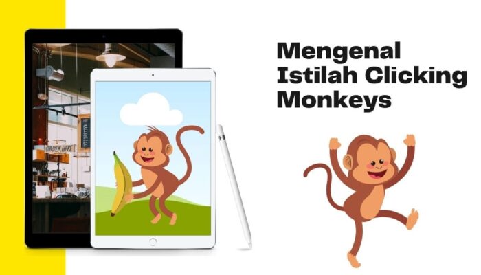 Mengenal Istilah Clicking Monkeys: Netizen “Monyet” di Dunia Maya