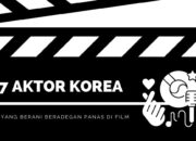 7 Aktor Korea yang Berani Beradegan Panas Di Film