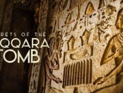 Secrets of The Saqqara Tomb 2020 Secrets of The Saqqara Tomb (2020), Film Dokumenter Penemuan Makam Bangsawan Pada Dinasti Firaun