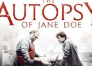 The Autopsy of Jane Doe 2016 Sinopsis The Autopsy of Jane Doe (2016), Bedah Mayat Wanita Berusia 300 Tahun
